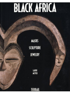 Книга «Black Africa: Masks, Sculpture, Jewelry» [Laura Mayer]