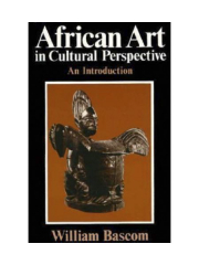 Книга African Art in Cultural Perspective an introduction [William Bascom]