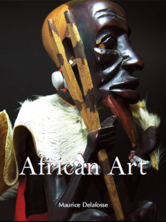 Книга «African Art» - Maurice Delafosse