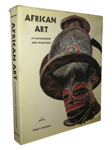 Книга "African Art - Its Background and Traditions" - Rene S. Wassing