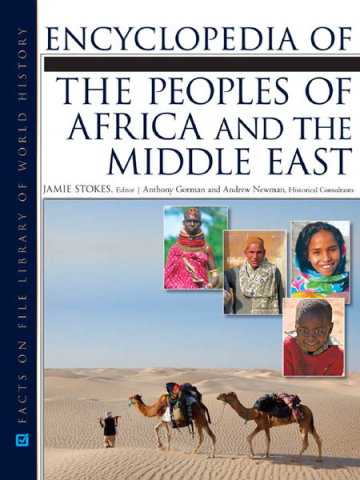 Encyclopedia of the Peoples of AFRICA AND THE MIDDLE EAST